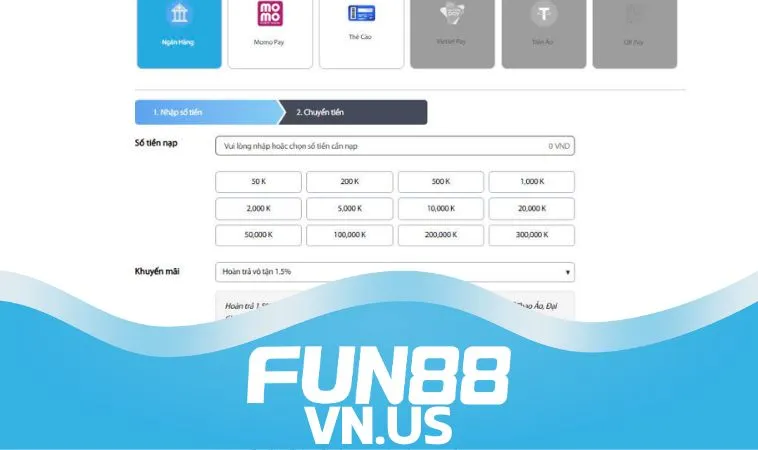 Hướng dẫn gửi tiền FUN88 qua ngân hàng thành công