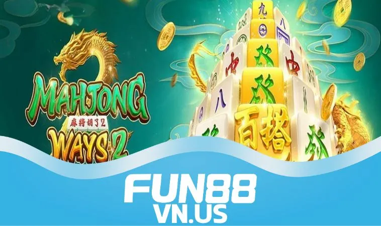 Kinh nghiệm cá cược Đường Mạt Chược 2 FUN88