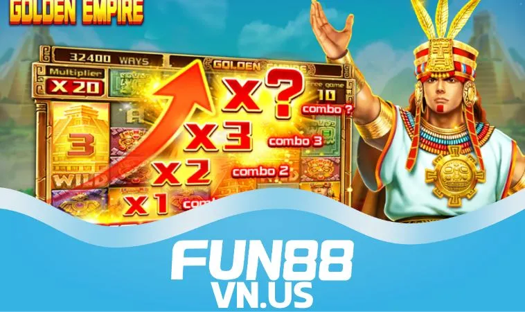 lời khuyên khi cá cược Golden Empire tại FUN88